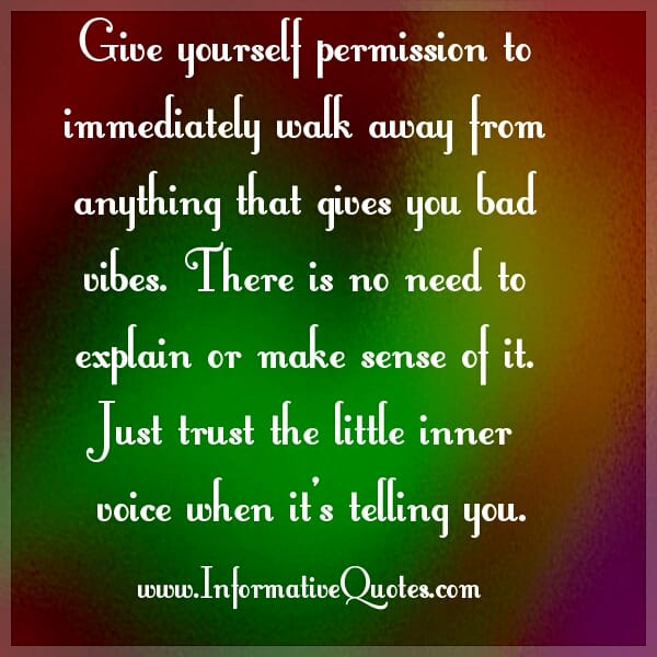 Trust the little voice when it's telling you