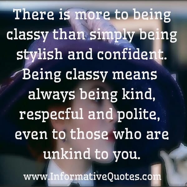 What does being Classy means?
