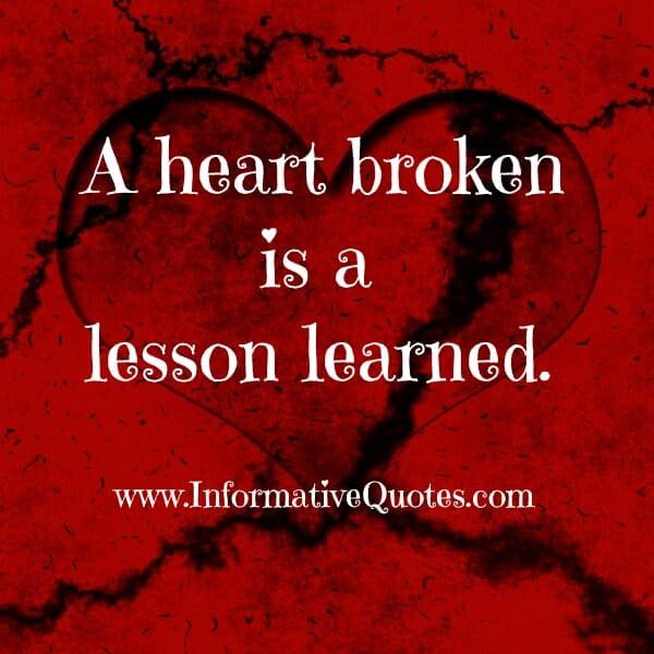 When someone broke your Heart
