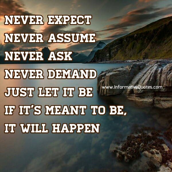 If Its Meant To Be It Will Happen